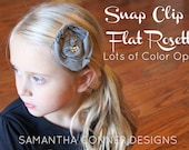 Flat Rosette Flower CLIP--You Pick the Color