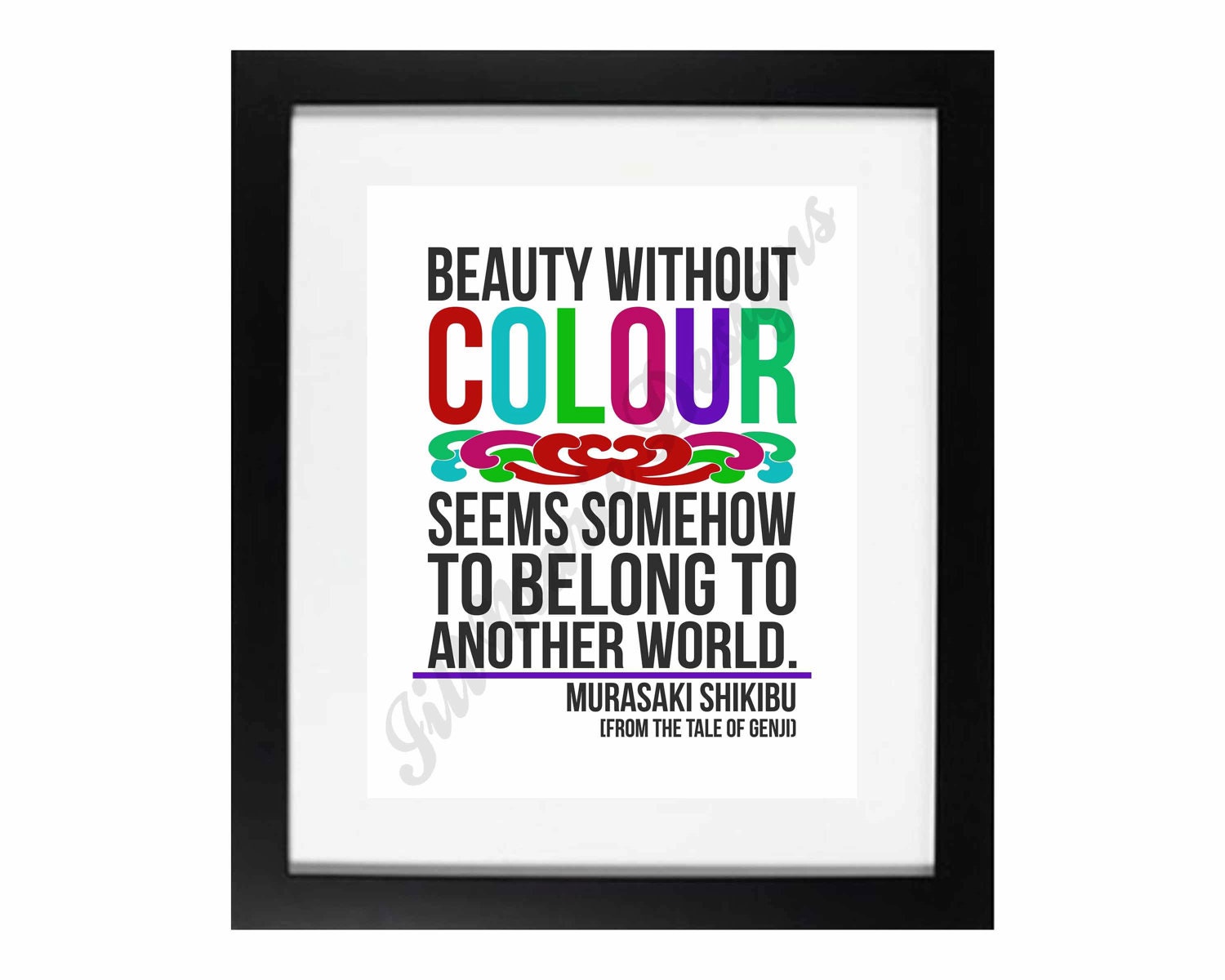 Quote Digital Printable: "Beauty without colour..." by Muraski Shikbu
