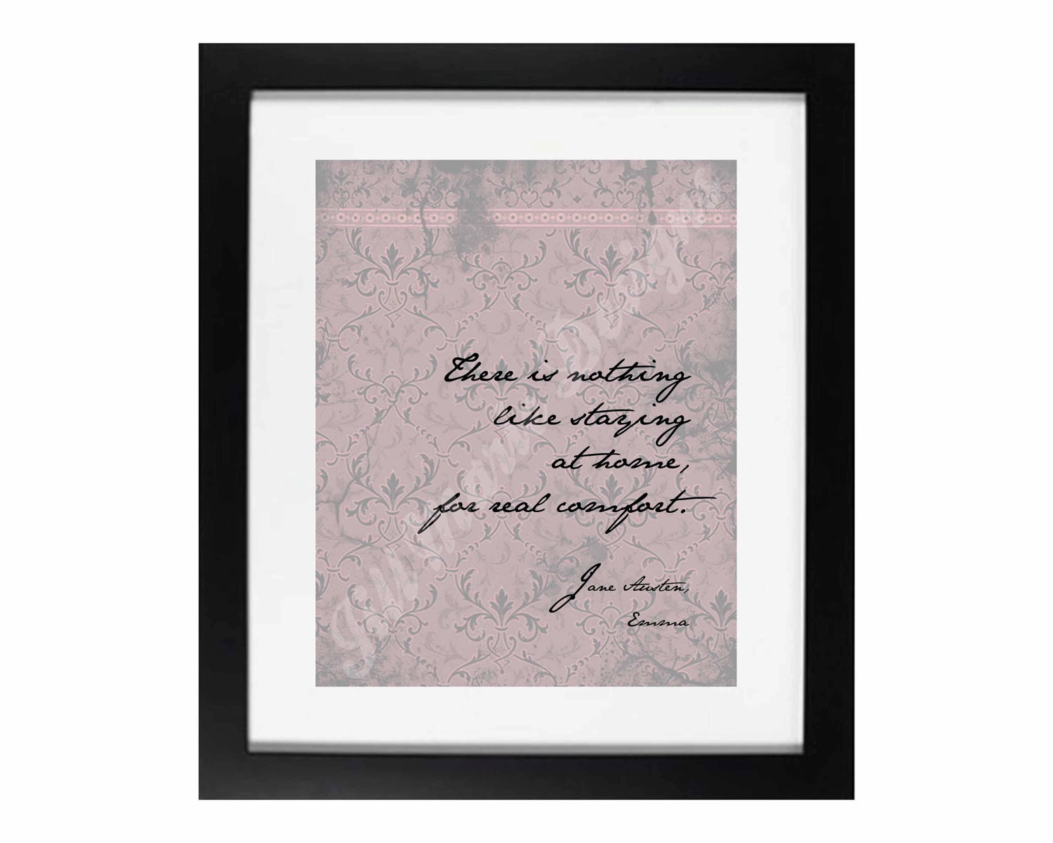 Quote Digital Print: "Staying at Home" by Jane Austen (from Emma) Printable
