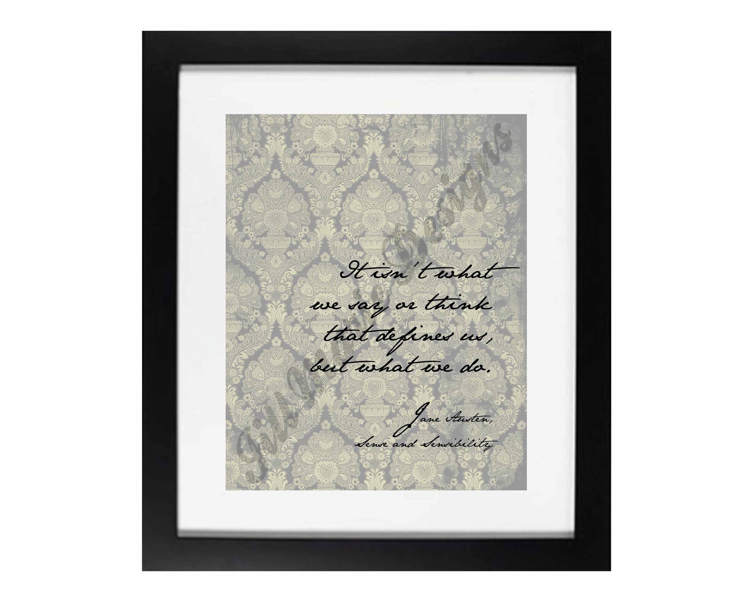 Quote Digital Print: "What We Do" by Jane Austen (from Sense & Sensibility) Printable