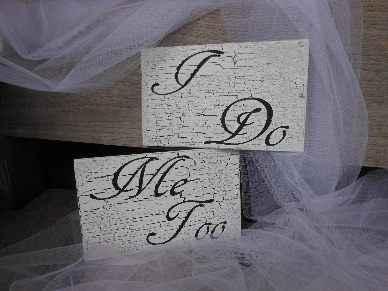 Set of 2 Doublesided signs  - I Do and Me Too All Wood Wedding Collection signs