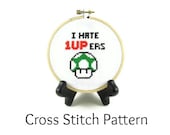 Mario Bros Mushroom - I Hate 1UPers Cross Stitch Pattern - INSTANT DOWNLOAD
