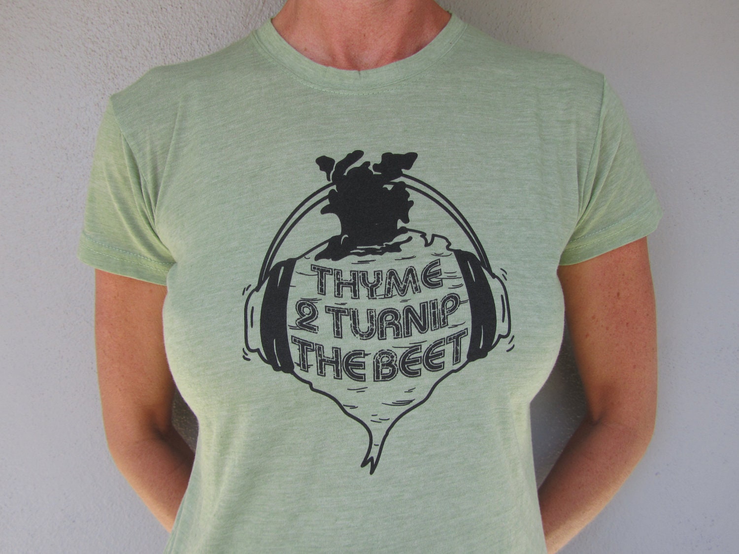 X-Large Woman's "Thyme 2 Turnip the Beet" Foodie T-shirt in many colors.