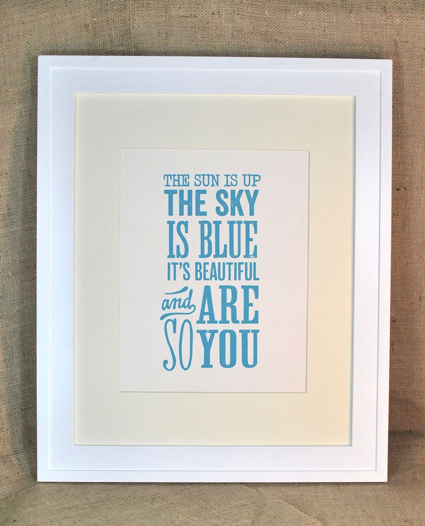 Sun is Up, Sky is Blue, hand pulled screen print, 14 x 18