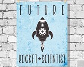 Future Scientist Poster Nursery Rocket Scientist Baby Science Nursery Decor Geekery Nerdy Kids Room Decor Rocket Science Decorations Space