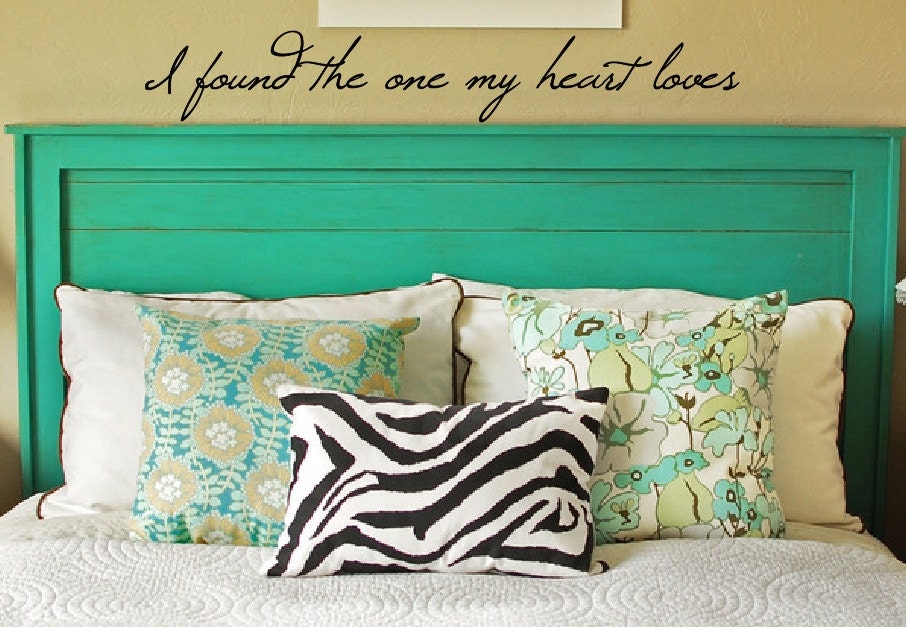 Vinyl Wall Quote I found the one my heart (or soul) loves Home Decor Wall Decal Vinyl Lettering