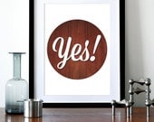 Typography poster print inspirational quote retro graphic mid century modern design wood kitchen art office - Yes A3