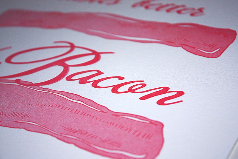 Everything Tastes Better with Bacon Pink Letterpress Kitchen Print