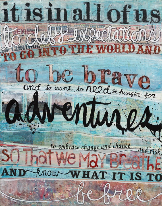To Be Brave, 14 x 11 paper print -  inspirational or graduation gift with blues, pinks, quotation and typography