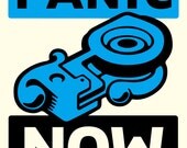 Panic Now poster by Shawn Wolfe, 2012