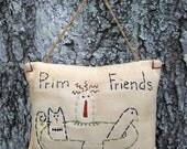 CLEARANCE SALE - Prim FRIENDS Cat Crow - Primitive Embroidered Door Hanger
