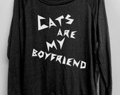 Cat Shirt - Cats are my Boyfriend - Black