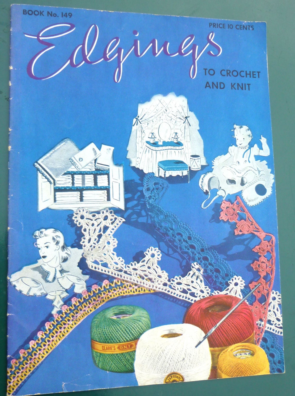 Vintage Crochet Edgings Pattern Book for Hankies and Linens - Clarks ONT - Spool Cotton company 1940 Book 149