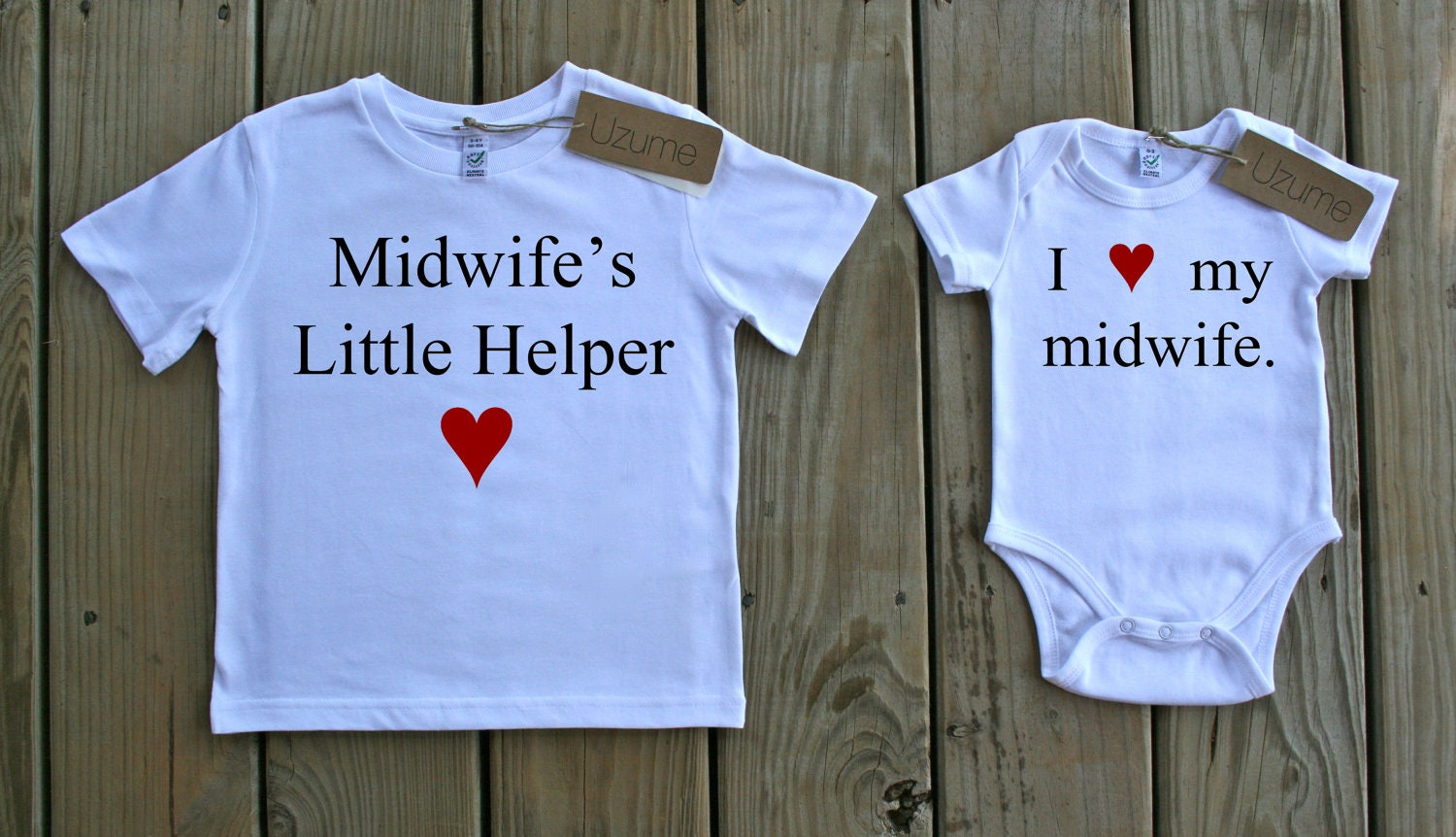 Midwife's Little Helper Organic Tee & I love my midwife. Organic Onesie