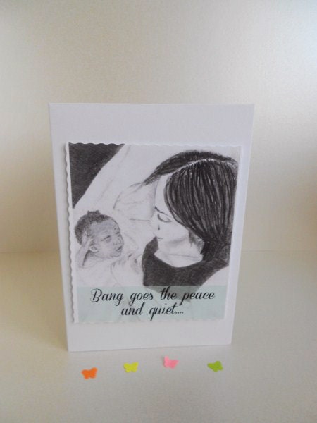 Babies are noisy Greeting Card