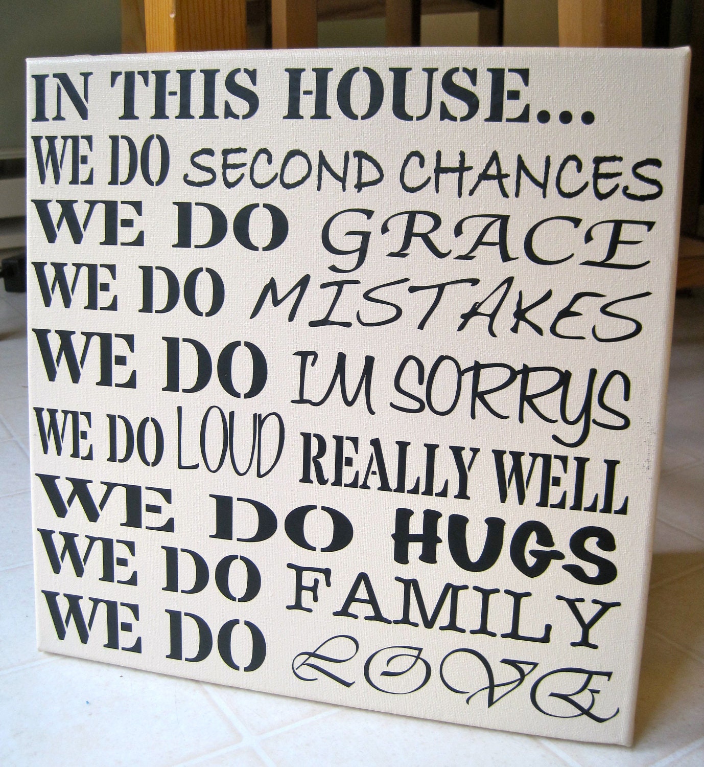 In this house...