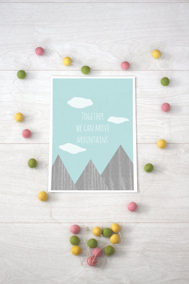 Together we can move mountains - A4 Modern Retro Vintage Love Typography Art Print