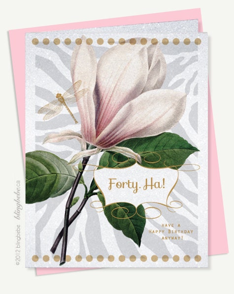 Forty. Ha. Funny Sarcastic Birthday Card - 40th Birthday - 12171