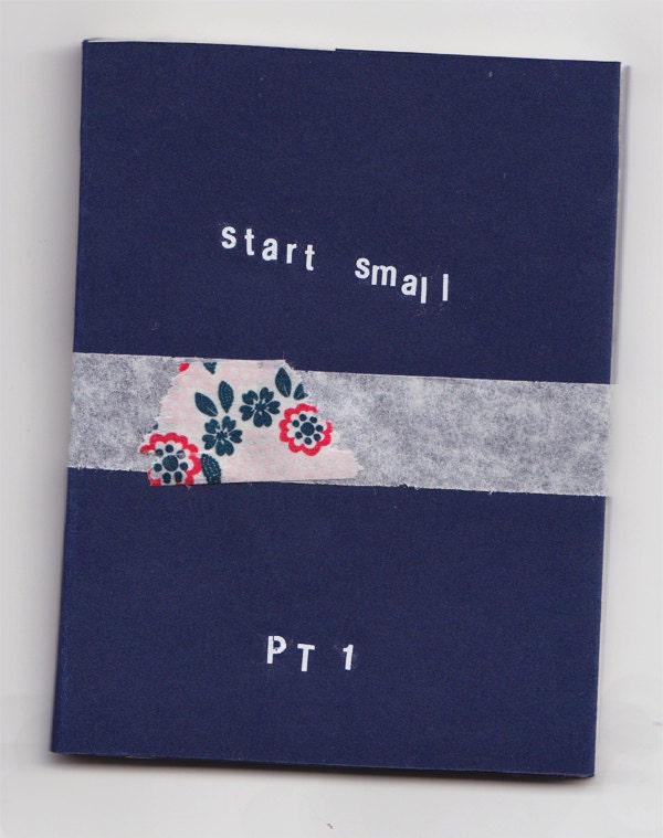 Start Small Pt. 1