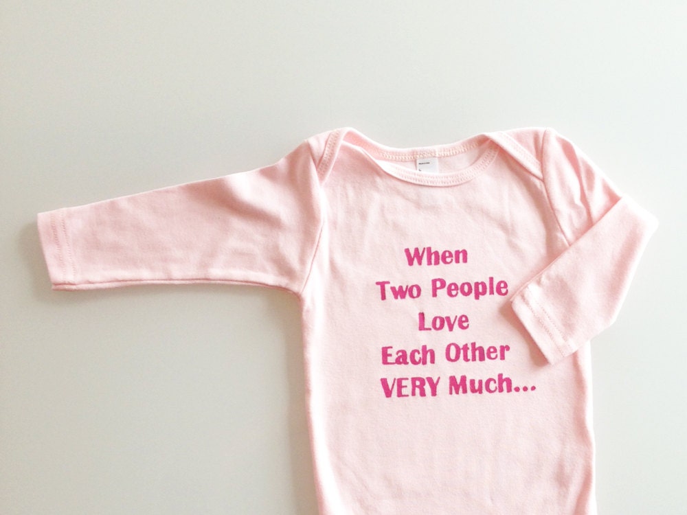 When Two People Love Each Other Very Much infant romper size 6-12mos (long sleeve PINK)