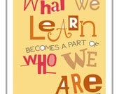 What We Learn Typographic Print. Education Art. Quote About Learning. Gift For Teacher Appreciation. Classroom Decor. Classroom Wall Art.