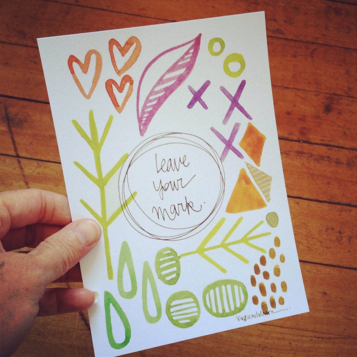 leave your mark. 5x7 inch wisdom print. 