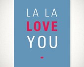 La La Love You Poster - Downloadable Digital File - Blue