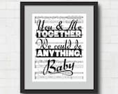 Dave Matthews Band : You & Me Together We Could Do Anything, Baby - 8x10" Typography Song Lyrics on Sheet Music Wall Art Print - You and Me