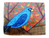 Original acrylic painting of a Blue bird on recycled wood