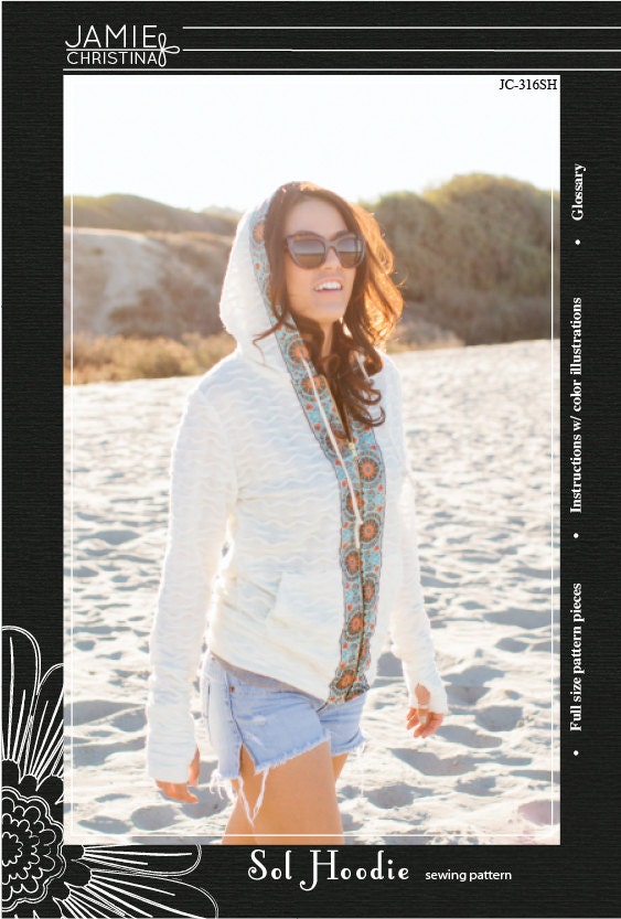 Sol Hoodie sewing pattern - Jamie Christina sewing pattern