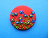 Garden Brooch - Blue and yellow flowers over bright red - Polymer Clay - Coloraudia