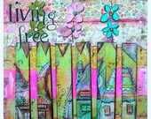 Art Mixed Media Original, Collage, Living Free, colorful