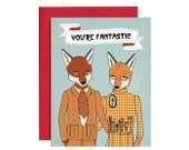 You're Fantastic - Fox Card - Fantastic Mr. Fox