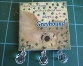Grey2K Charity Item: Handmade Greyhound Rescue Pin with Cute Sparkle Dangles, All Proceeds Go to Rescue