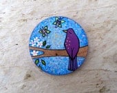 Bird on a Branch - Fridge Magnet - Art on Wood - Nature Scene