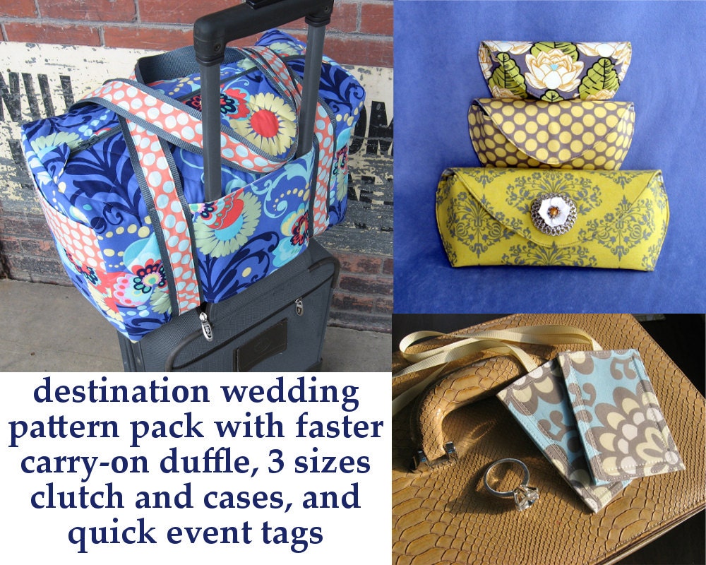 Destination Wedding Sewing Pattern Pack Special 3 PDF Patterns With Faster Duffle and Luggage Tags