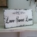 LOVE SWEET LOVE Wedding Sign Self standing 9 x 5