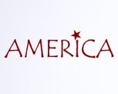 America Decal vinyl words  Patriotic decoration