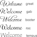 Welcome vinyl decal words for Front door entry decor, Office entrance, window or signs