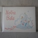 French Baby Book Diary ' Notre Bebe' Baby Diary Journal Book 'Our Babe' Memory Book