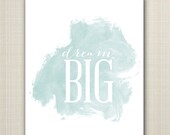 dream big printable 8x10 children's art print