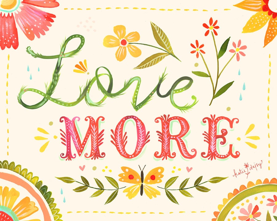 Love More - 8x10 print - horizontal