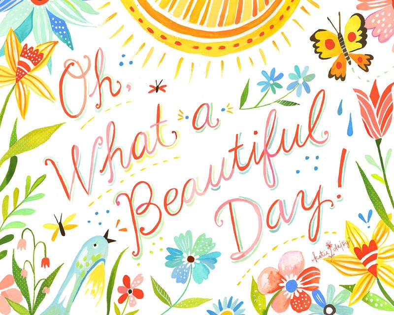 Beautiful Day - 8x10 Print