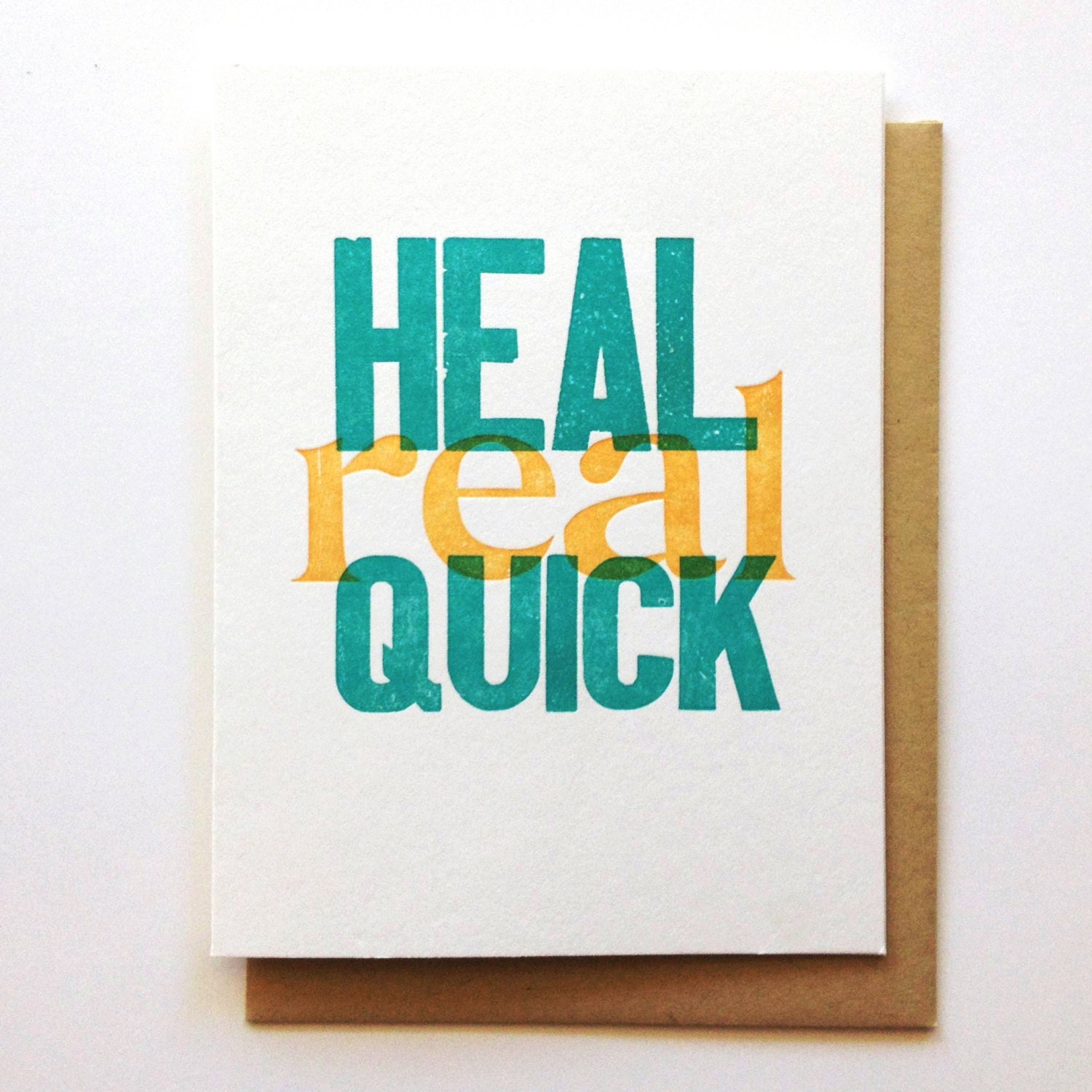 Heal Real Quick Letterpress Card