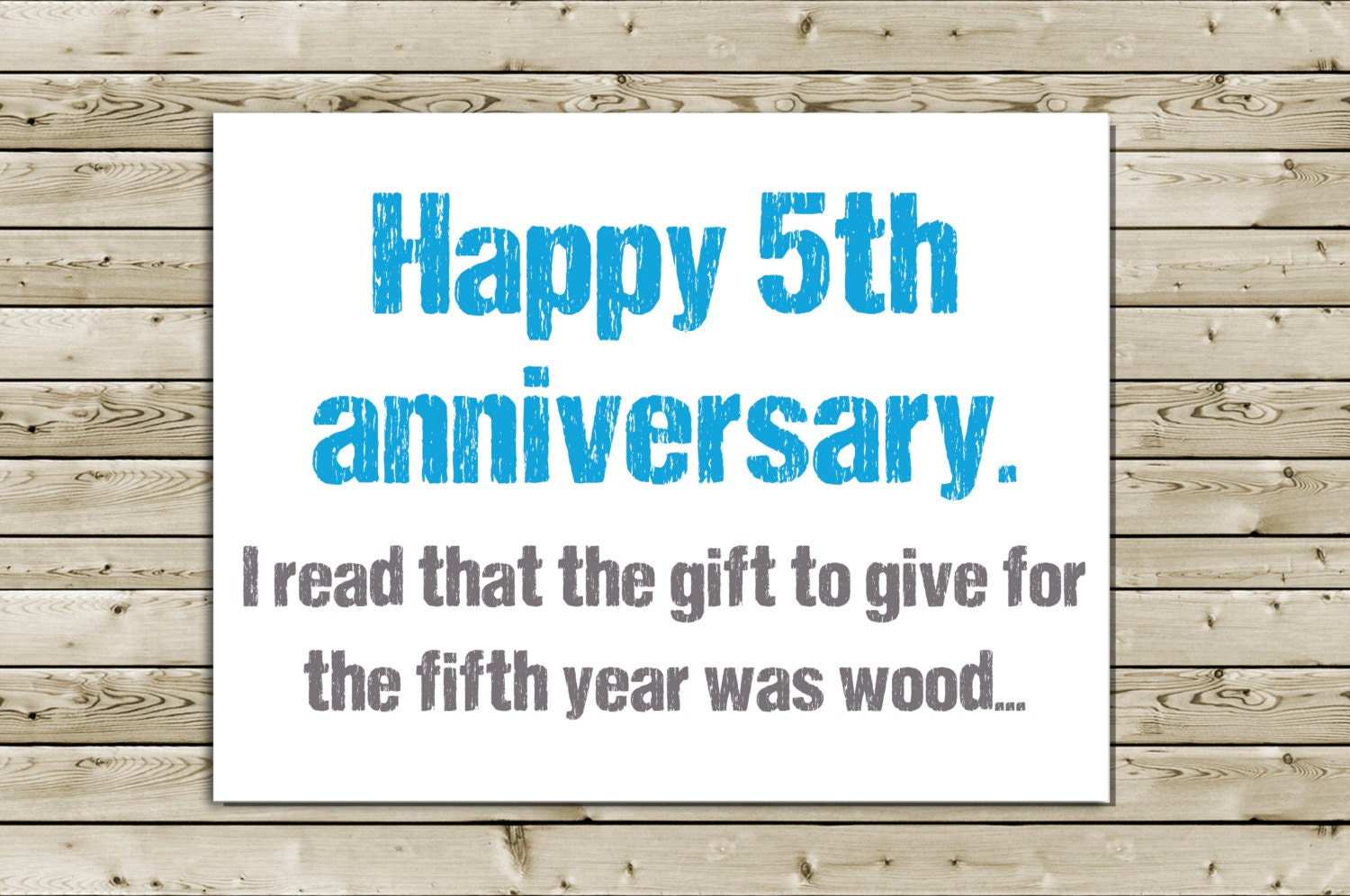 Funny 5th Anniversary Greeting Card -- Happy 5th Anniversary