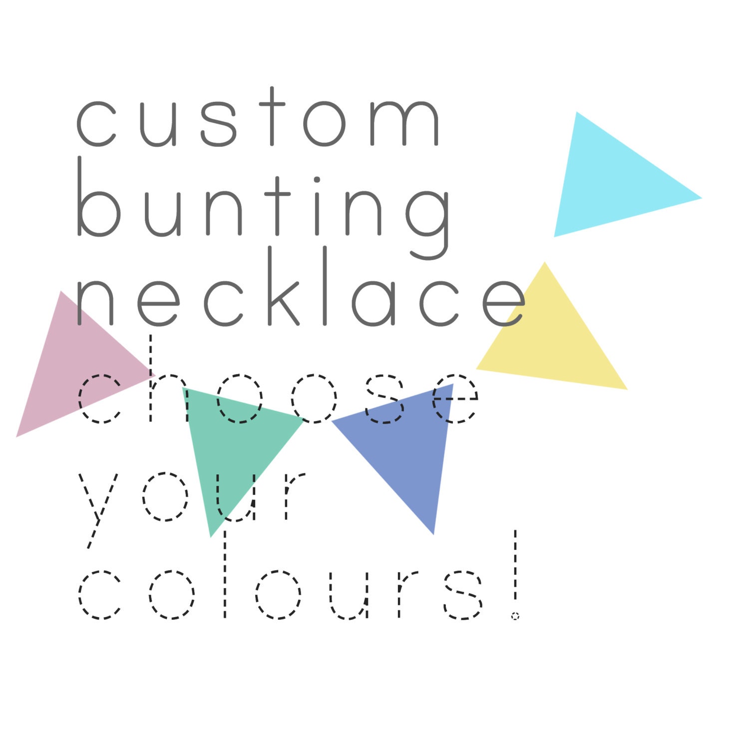 Custom Bunting Necklace You Choose The Colours