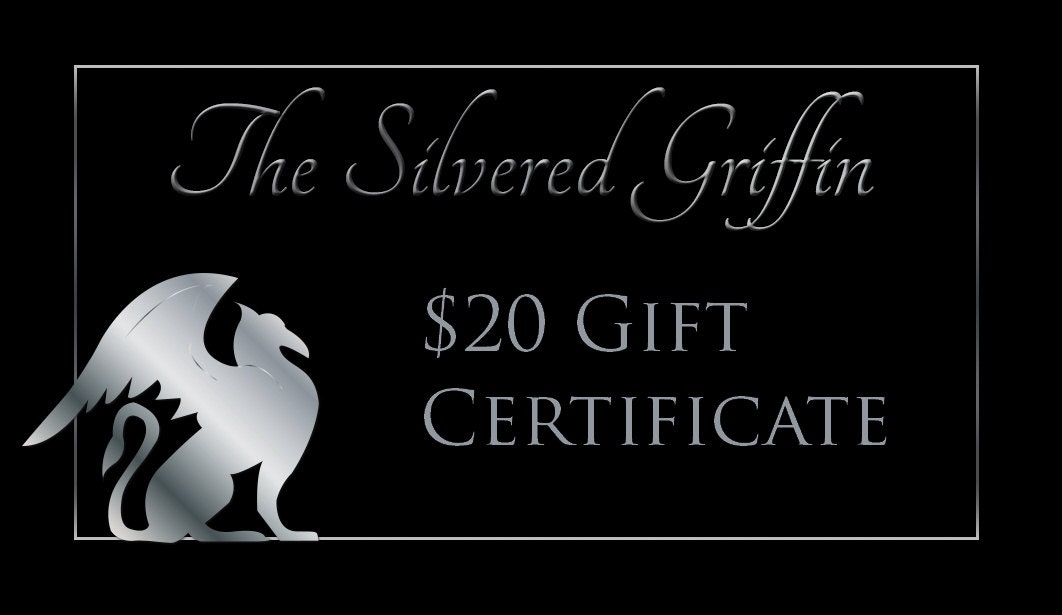 Gift Certificate worth 20 dollars to the Silvered Griffin - Great last-minute gift