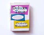 Deluxe Tour Frederic Wakeman 1956 HB .. a trip through Europe
