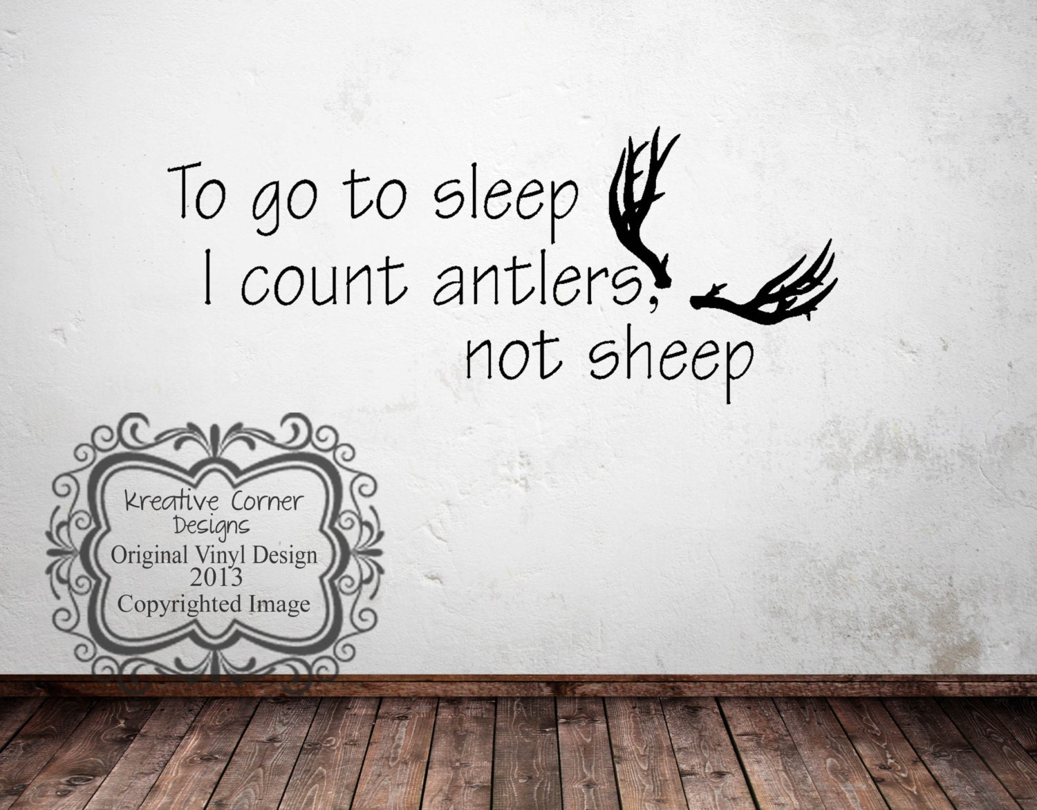 Large To go to sleep I count antlers not sheep Vinyl Wall Art
