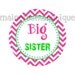 Big Sister Pink Green Chevron Sticker PERFECTLY PACKAGED Ready For Gift Giving